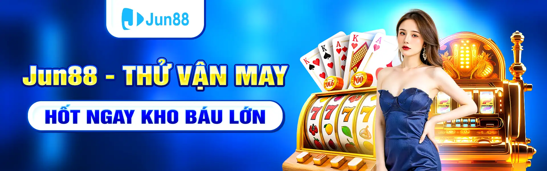 Jun88 🎖️ Trang Chủ Jun88.com | Link Đăng Lý Mới Nhất +88k 9 banner-Jun88-1