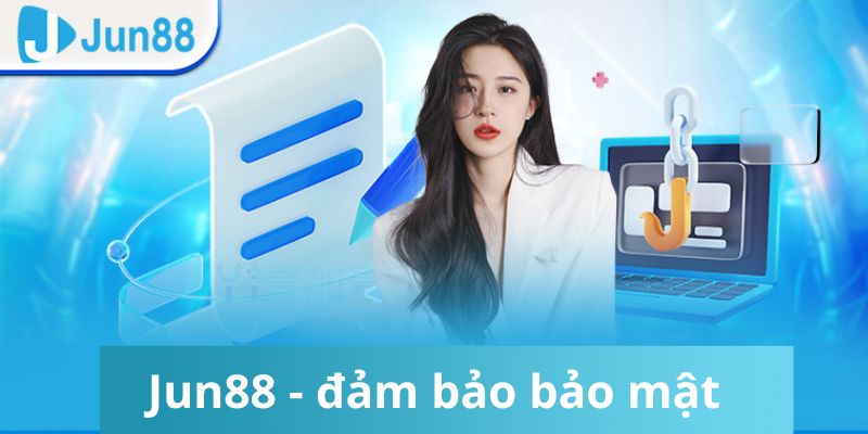 Jun88 🎖️ Trang Chủ Jun88.com | Link Đăng Lý Mới Nhất +88k 11 Hệ thống bảo mật của Jun88 mang đến những trải nghiệm an toàn